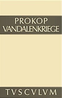 Werke, 4, Vandalenkriege (Hardcover)