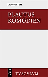Komodien: Lateinisch Und Deutsch (Hardcover)