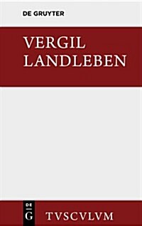 Landleben: Lateinisch Und Deutsch (Hardcover, 6th, 6., Vollst. Dur)