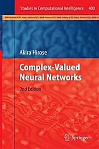 Complex-Valued Neural Networks (Paperback, 2, 2012)