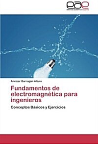 Fundamentos de electromagn?ica para ingenieros (Paperback)