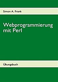 Webprogrammierung Mit Perl (Paperback)