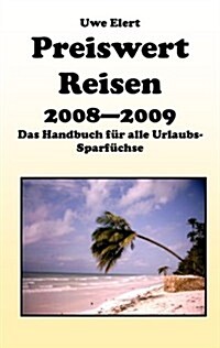 Preiswert Reisen 2008 - 2009 (Paperback)