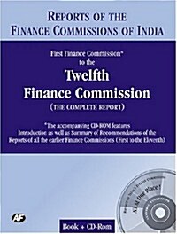 Report of the Finance Commissions of India: First Finance Commission to the Twelfth Finance Commission (Hardcover)