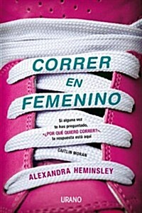 Correr en Femenino (Paperback)