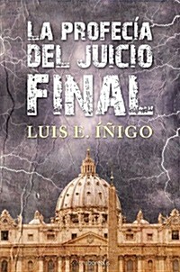 La Profecia del Juicio Final (Paperback)