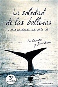 La Soledad de Las Ballenas (Paperback)