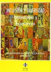 Inclusion y Diversidad: Innovaciones y Experiencias (Paperback)