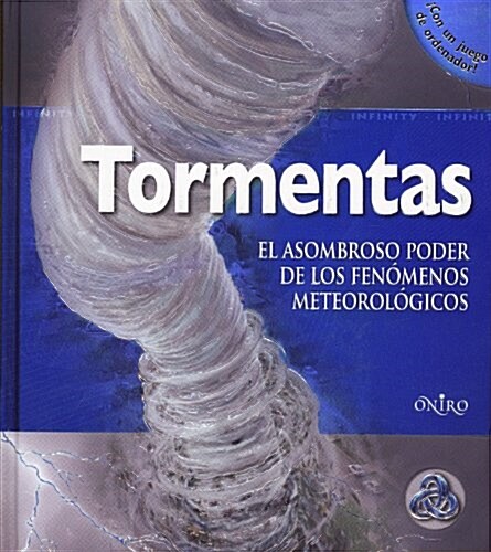 Tormentas. El Asombroso Poder de Los Fenomenos Meteorologicos (Hardcover)
