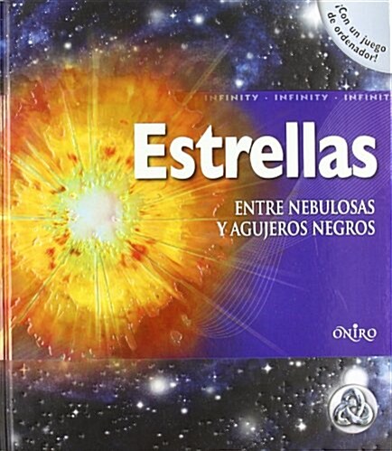 Estrellas. Entre Nubolosas y Agujeros Negros (Hardcover)