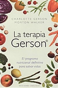 Terapia Gerson, La (Paperback)