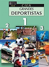 Cien Grandes Deportistas (Hardcover)