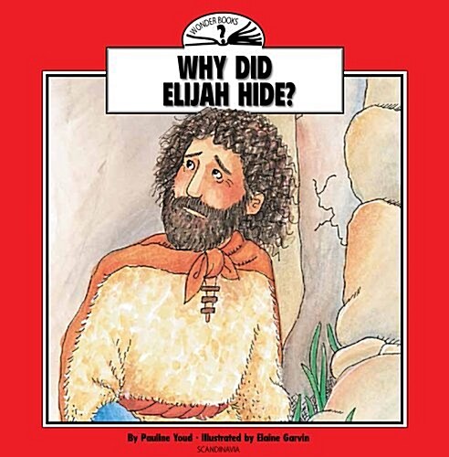 Why Did Elijah Hide? (Paperback)