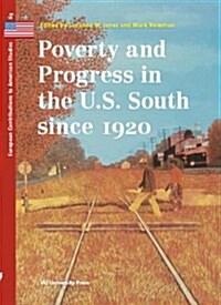 Poverty and Progress in the U.S. South Since 1920 (Paperback)