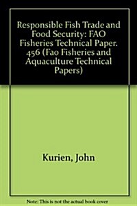 Responsible Fish Trade and Food Security (Paperback)