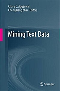 Mining Text Data (Paperback)