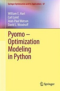 Pyomo - Optimization Modeling in Python (Paperback, 2012)
