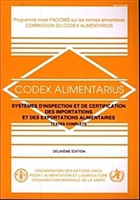 Systemes DInspection Et de Certification Des Importations Et Des Exportations Alimentaires: Textes Complets (Paperback)