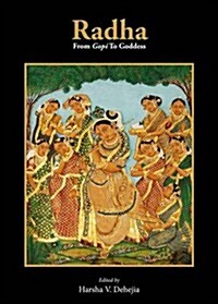 Radha: From Gopi to Goddess (Hardcover)