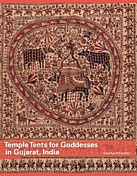 Temple Tents for Goddesses in Gujarat, India (Hardcover)