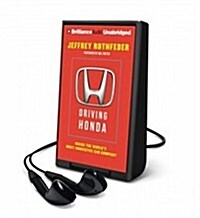 Driving Honda: Inside the Worlds Most Innovative Car Company (Pre-Recorded Audio Player)