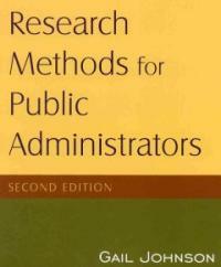 Research methods for public administrators 7nd ed