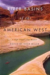 River Basins of the American West: A High Country News Reader (Paperback)