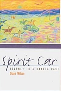 Spirit Car: Journey to a Dakota Past (Paperback)