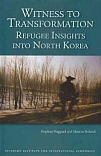 [중고] Witness to Transformation: Refugee Insights Into North Korea (Paperback)