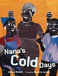 Nanas Cold Days (Paperback, 1st)