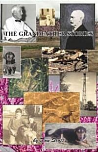 The Grandfather Stories (Paperback, 1st, Original)