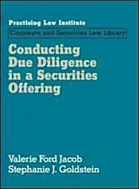 Conducting Due Diligence in a Securities Offering (Hardcover)