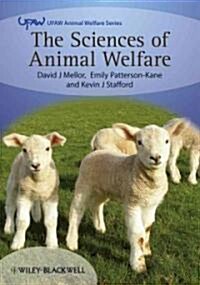 The Sciences of Animal Welfare (Paperback)