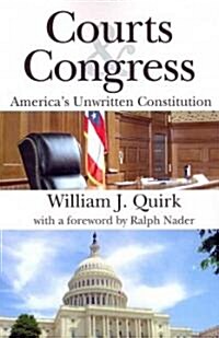 Courts and Congress: Americas Unwritten Constitution (Paperback)