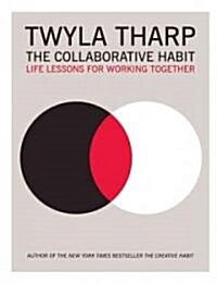 The Collaborative Habit (Hardcover)