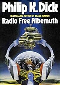 Radio Free Albemuth (Audio CD, Unabridged)
