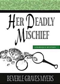 Her Deadly Mischief: A Tito Amato Mystery (Audio CD)