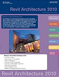 Revit Architecture Course Notes (Paperback, 1st)