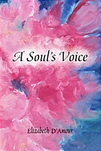 A Souls Voice (Paperback)