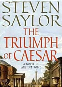 The Triumph of Caesar: A Novel of Ancient Rome (Audio CD)