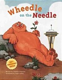 Wheedle on the Needle (Hardcover, Anniversary)