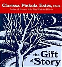 The Gift of Story (Audio CD)