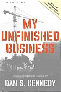 My Unfinished Business (Paperback, 2nd)