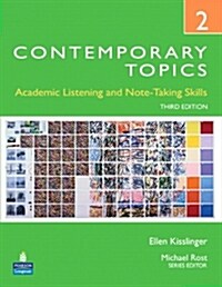 [중고] Contemporary Topics 2: Academic Listening and Note-Taking Skills (Paperback, 3)