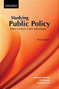 Studying Public Policy: Policy Cycles & Policy Subsystems (Paperback, 3)