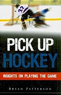 Pick Up Hockey (Paperback)