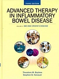 Advanced Therapy in Inflammatory Bowel Disease, Vol II: Ibd and Crohns Disease (Hardcover, 3)