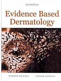 Evidence-Based Dermatology (Hardcover, 2, Revised)