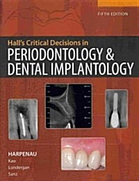 Halls Critical Decision Making in Periodontology, 5e (Open Ebook, 5, Revised)