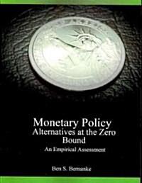 Monetary Policy Alternatives at the Zero Bound: An Empirical Assessment (Paperback)